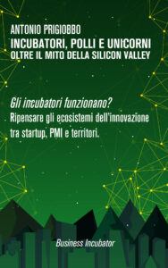 Copertina Libro [Instant Book] Incubatori, Polli e Unicorni Antonio Prigiobbo
